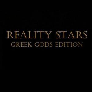 Reality Stars Greek Gods Edition