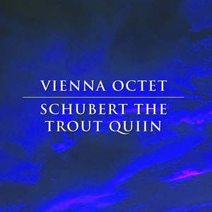 Schubert the Trout Quintet