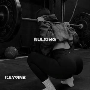 BULKING (Explicit)