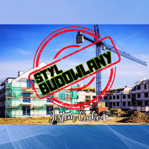 Styl Budowlany (Explicit)