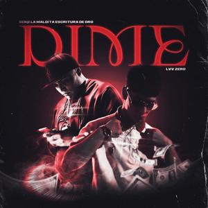 DIME (feat. Benji La Maldita Escritura De Oro & Dnl Beats)