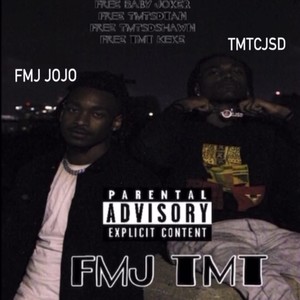 FMJ Tmt (Explicit)