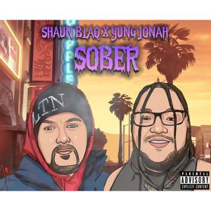 Sober (feat. Yung jonah) [Explicit]