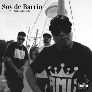 Soy De Barrio (Explicit)