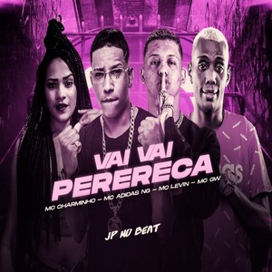 Vai Vai Perereca (Explicit)