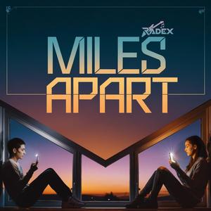 Miles Apart