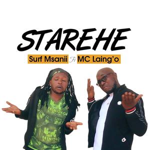 Starehe (feat. MC Laing'o)