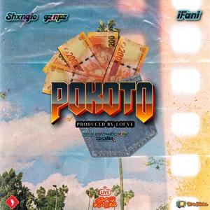Pokoto (feat. iFani) (Explicit)