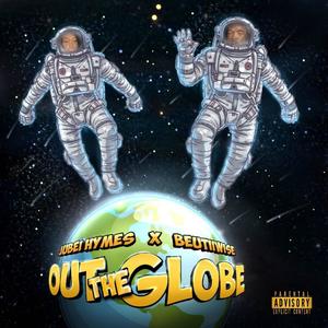 Out The Globe (feat. Beutii Wise) [Explicit]