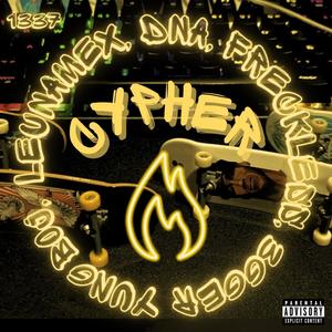 Cypher 1337 (feat. D.N.A, Leunamex & 3gger) (Explicit)