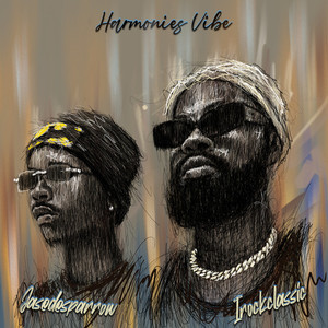 Harmonies vibe (Explicit)