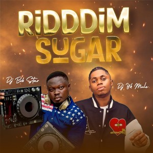 Riddim Sugar (Explicit)