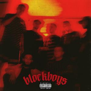 Blockboys (Explicit)