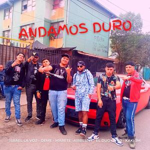 Andamos duro