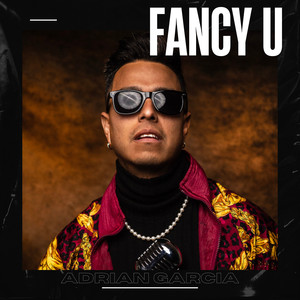 Fancy U (Explicit)