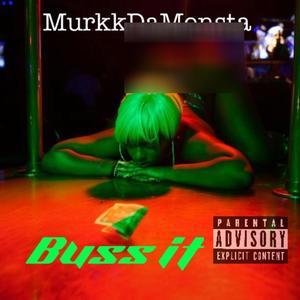 Buss it (Explicit)