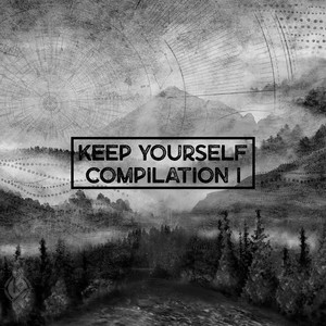 Keep Yourself Compilation I