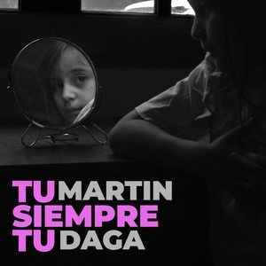 Tu Siempre Tu