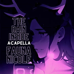 The Rain Inside (Acapella Version)