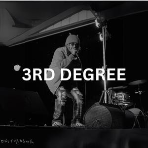 3RD DEGREE