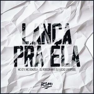 Lança Pra Ela (Explicit)