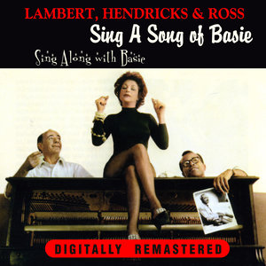 Sing a Song of Basie + Sing Along With Basie (Remastered)