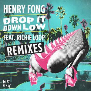 Drop It Down Low(feat. Richie Loop) (ETC!ETC! Remix)
