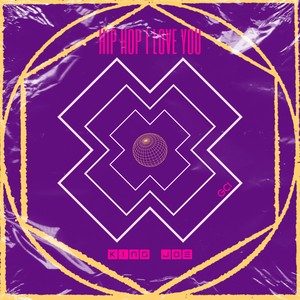 Hip Hop I Love You (Explicit)