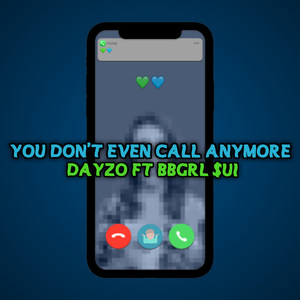 You Don't Even Call Anymore (Explicit)