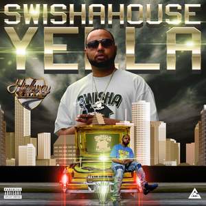 Swishahouse Yella (Explicit)