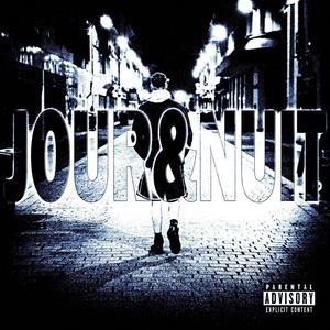 JOUR & NUIT (Explicit)