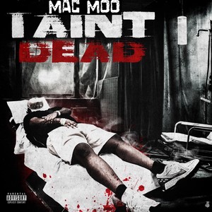 I AINT DEAD (Explicit)