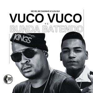 Vuco Vuco vs Bunda Batendo (Explicit)