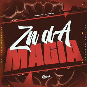 ZN da Magia (Explicit)