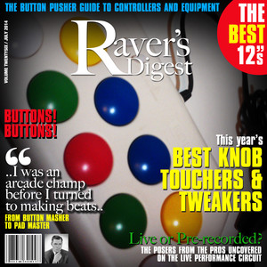 Ravers Digest (July 2014)