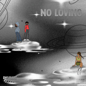 No Loving (Explicit)