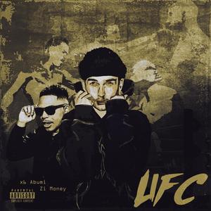 UFC (feat. Zi-Money) (Explicit)