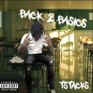 Back 2 Da Basics (Explicit)