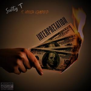 Interpretation (feat. Donnie Diamondz) (Explicit)