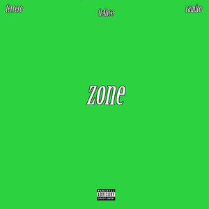 Zone (feat. Ferrero & Ramiro) [Explicit]