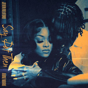 Say Dat Then (feat. Ann Marie) (PRETTY YOUNG Remix|Explicit)