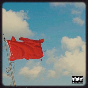Red Flag (feat. Juxy) (Explicit)