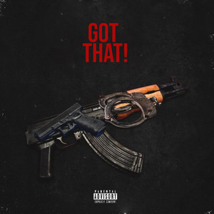 GOT THAT! (Explicit)