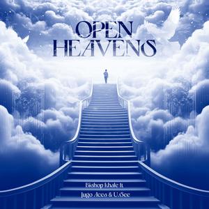 Open Heavens (feat. Jugo Aces & U.see) (Explicit)