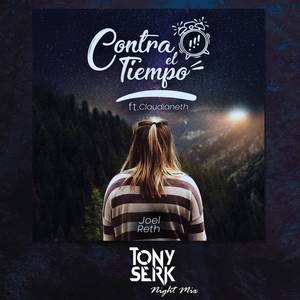 Contra el Tiempo (Tony Serk Night Mix|Explicit)