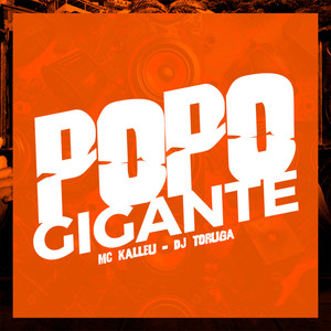 Popo Gigante (Explicit)