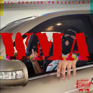 WMA (feat. ILLEGAL) (Explicit)
