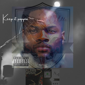 Keep It Poppin (Explicit)