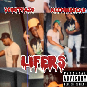 Lifers (Explicit)