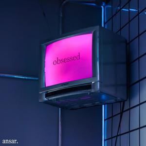 Obsessed/What's New? (feat. Japanic) (Explicit)